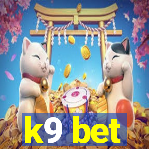 k9 bet